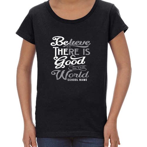 Be The Good Girls Tee